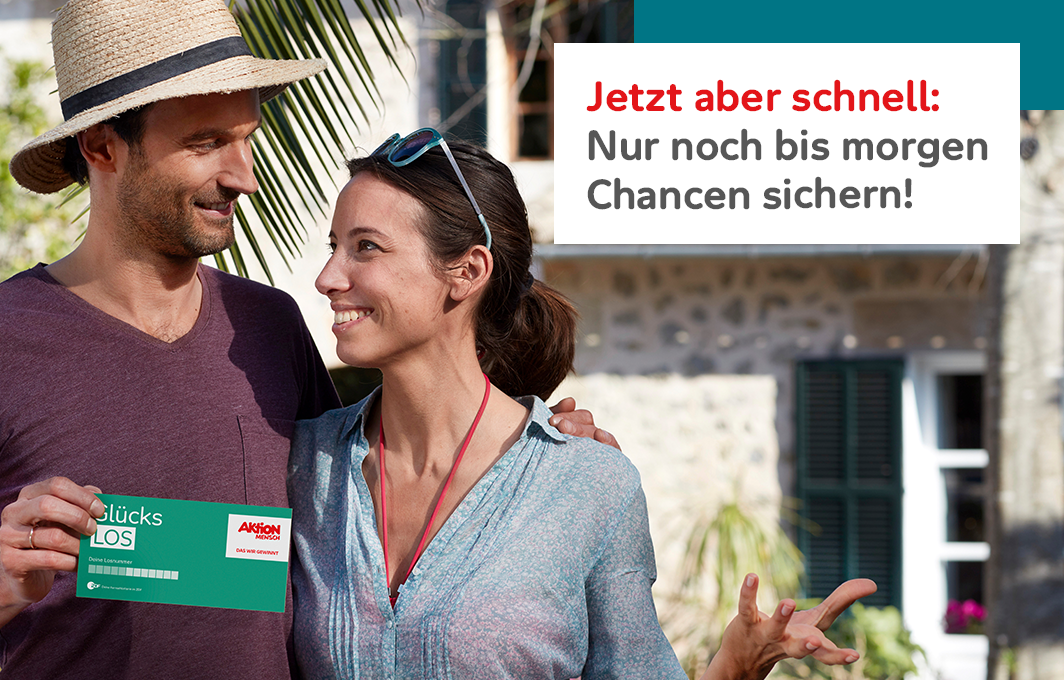 Jetzt aber schnell: Nur noch bis morgen Chancen sichern!